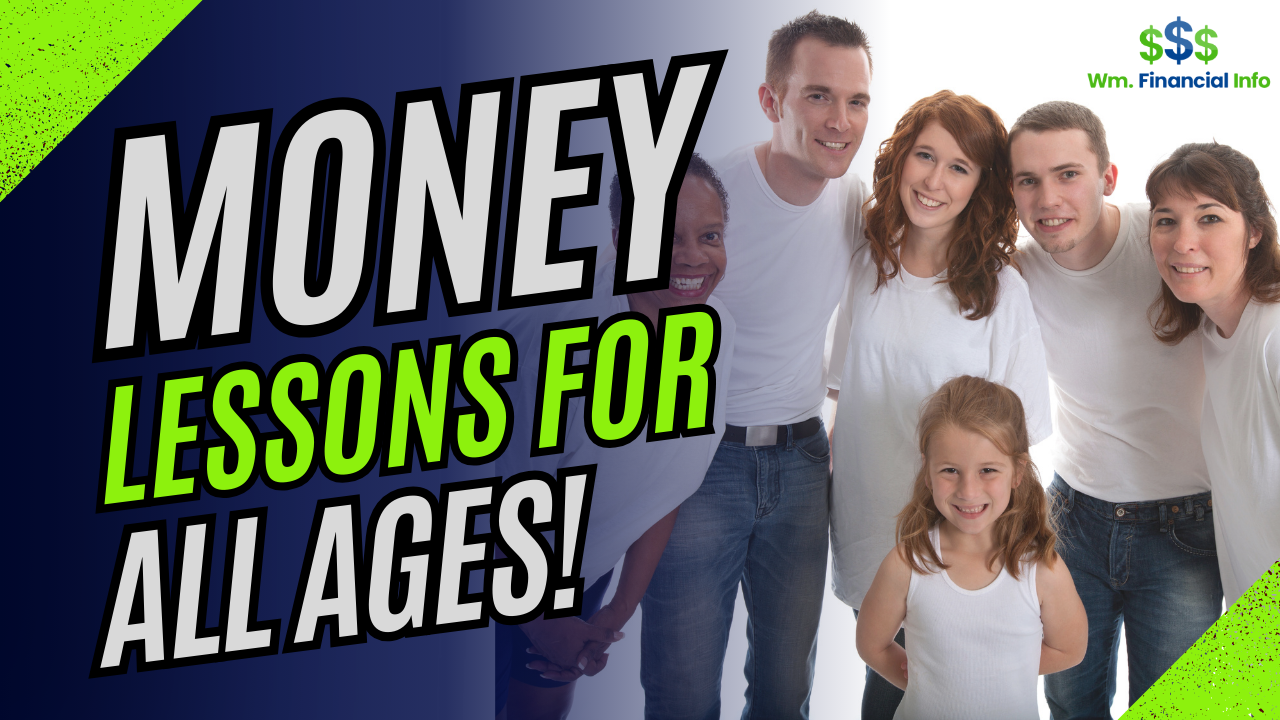 Money Lessons For All Ages!
